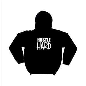 Hustle Hard Hoodie / Men Women / Casual